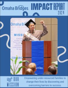Omaha Bridges Impact Report 2024